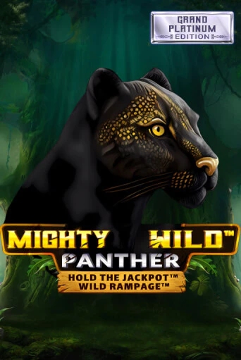 Mighty Wild: Panther Grand Platinum Edition играть онлайн  в демо игру в Crystal Casino Online