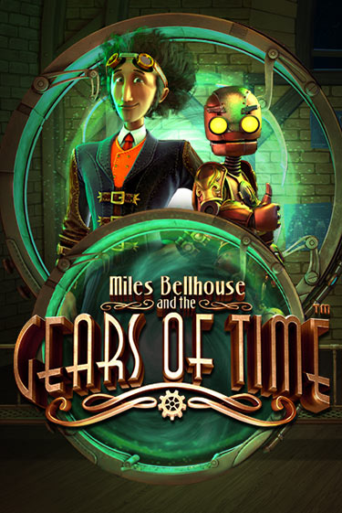 Miles Bellhouse and the Gears of Time играть онлайн  в демо игру в Crystal Casino Online