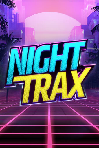 Night Trax играть онлайн  в демо игру в Crystal Casino Online