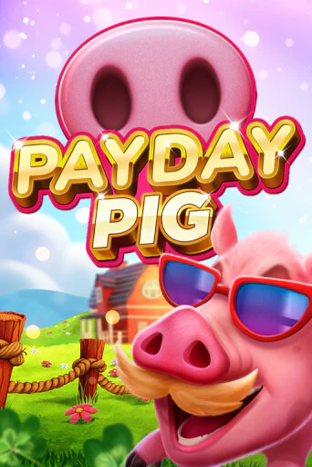 Payday Pig играть онлайн  в демо игру в Crystal Casino Online