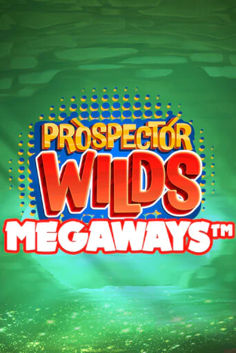 Prospector Wilds Megaways играть онлайн  в демо игру в Crystal Casino Online