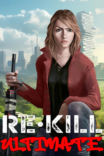 Re-Kill Ultimate играть онлайн  в демо игру в Crystal Casino Online