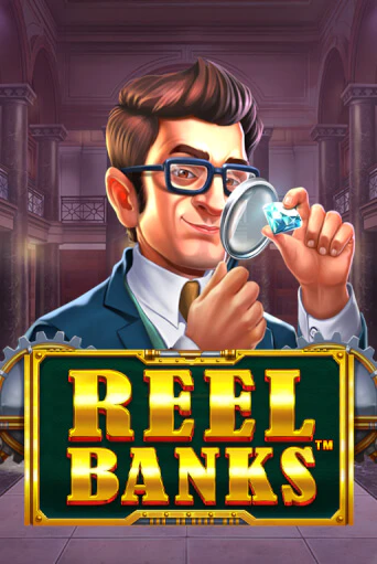Reel Banks™ играть онлайн  в демо игру в Crystal Casino Online