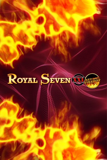 Royal Seven XXL Red Hot Firepot играть онлайн  в демо игру в Crystal Casino Online