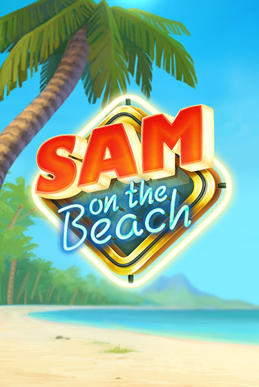 Sam on the Beach играть онлайн  в демо игру в Crystal Casino Online