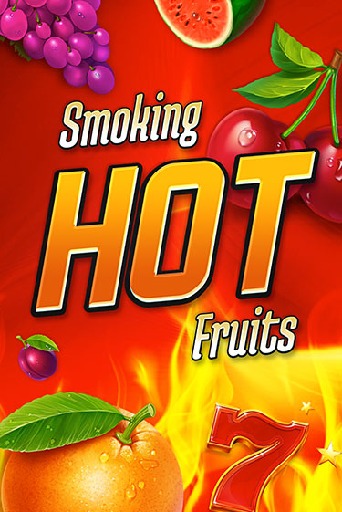 Smoking Hot Fruits играть онлайн  в демо игру в Crystal Casino Online