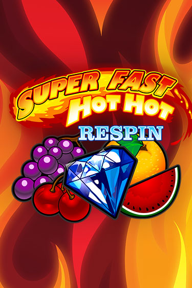 Super Fast Hot Hot RESPIN играть онлайн  в демо игру в Crystal Casino Online