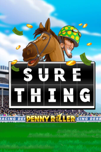 Sure Thing - Penny Roller играть онлайн  в демо игру в Crystal Casino Online