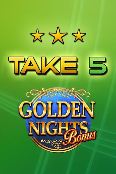 Take 5 Golden Nights играть онлайн  в демо игру в Crystal Casino Online