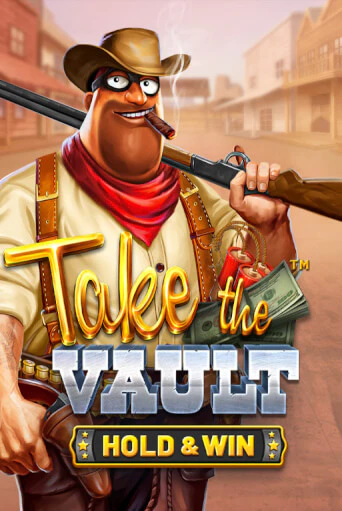 Take the Vault - Hold & Win играть онлайн  в демо игру в Crystal Casino Online