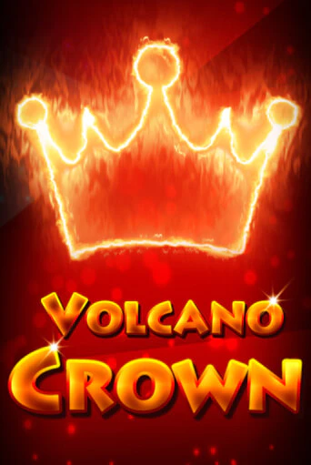 Volcano Crown играть онлайн  в демо игру в Crystal Casino Online