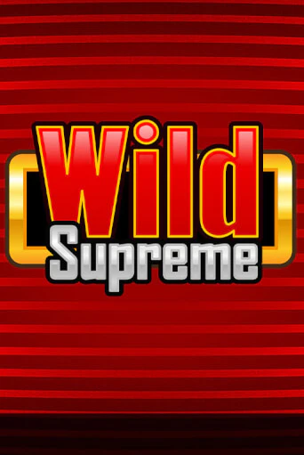 Wild Supreme играть онлайн  в демо игру в Crystal Casino Online
