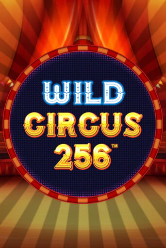Wild Circus 256 играть онлайн  в демо игру в Crystal Casino Online