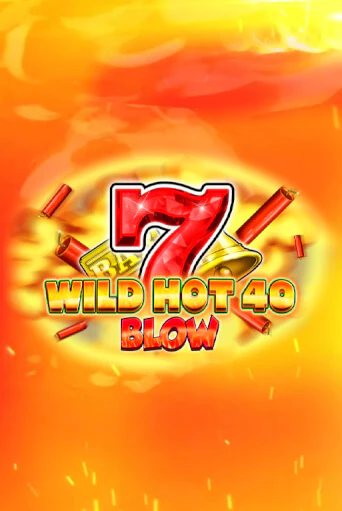Wild Hot 40 Blow играть онлайн  в демо игру в Crystal Casino Online