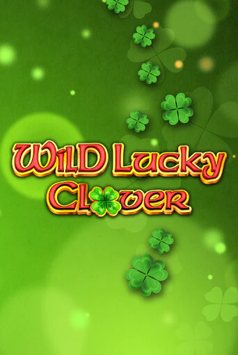 Wild Lucky Clover играть онлайн  в демо игру в Crystal Casino Online