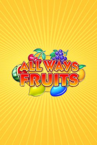 All Ways Fruits играть онлайн  в демо игру в Crystal Casino Online