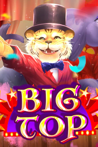 Big Top играть онлайн  в демо игру в Crystal Casino Online