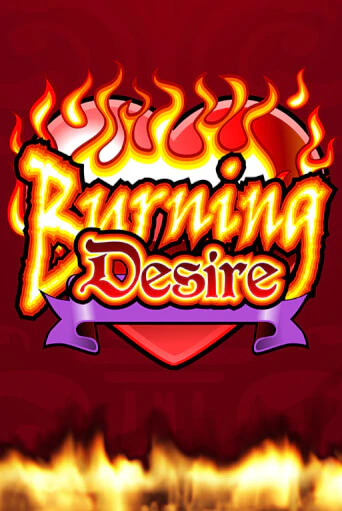 Burning Desire играть онлайн  в демо игру в Crystal Casino Online