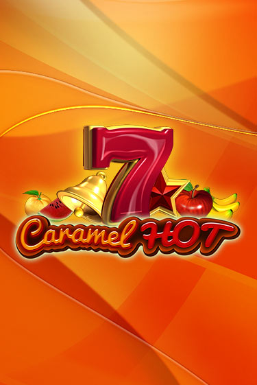 Caramel Hot играть онлайн  в демо игру в Crystal Casino Online