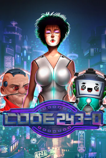 Code 243-0 играть онлайн  в демо игру в Crystal Casino Online