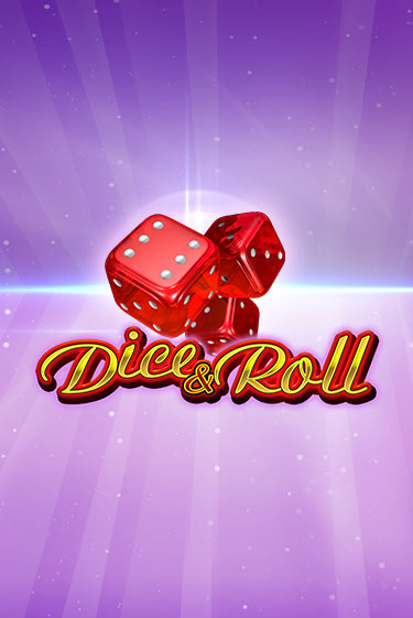 Dice & Roll играть онлайн  в демо игру в Crystal Casino Online