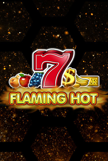 Flaming Hot играть онлайн  в демо игру в Crystal Casino Online