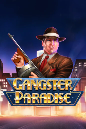 Gangster Paradise играть онлайн  в демо игру в Crystal Casino Online