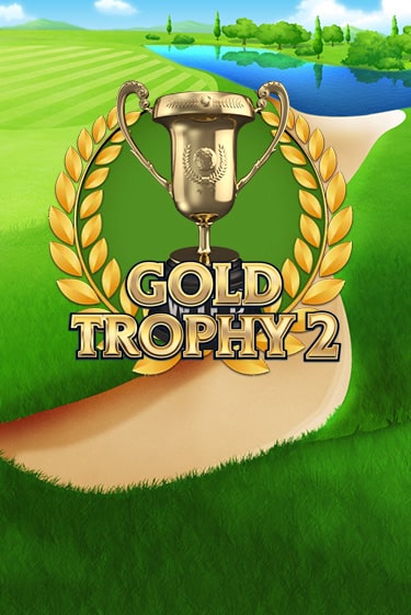 Gold Trophy 2 играть онлайн  в демо игру в Crystal Casino Online