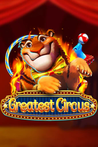 Greatest Circus играть онлайн  в демо игру в Crystal Casino Online